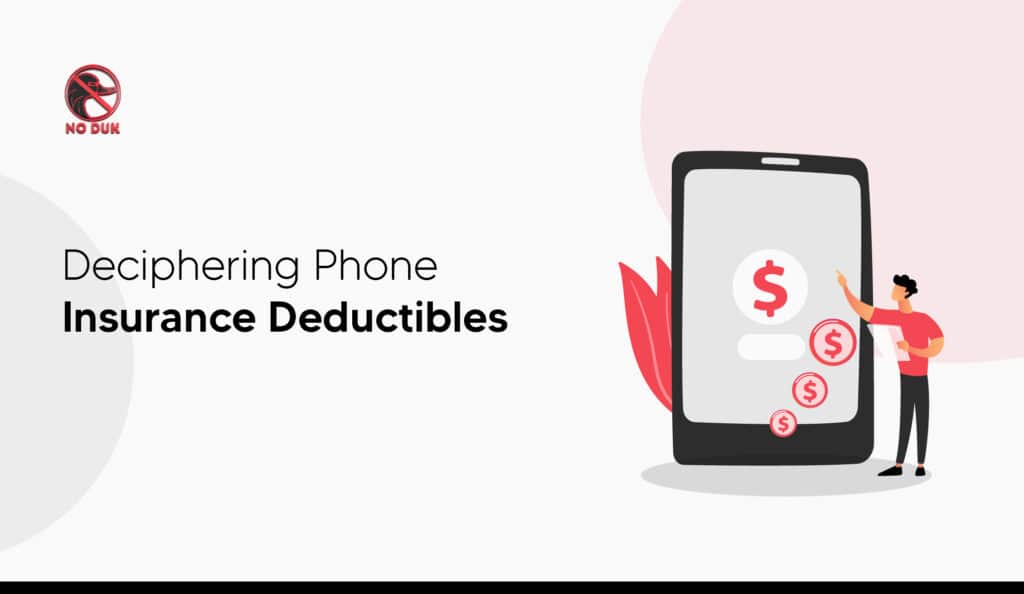 Deciphering Phone Insurance Deductible