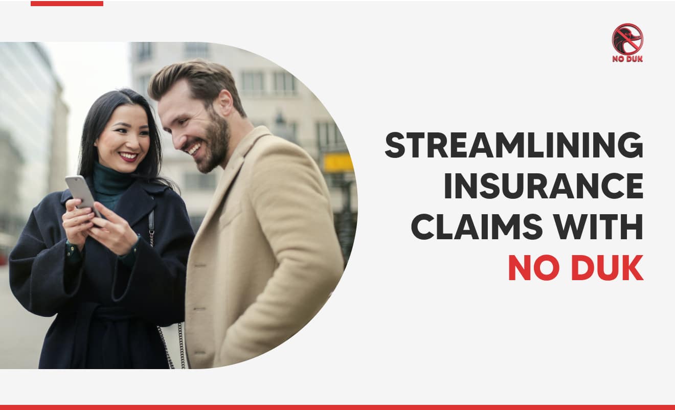 streamlining insurance claims with no duk
