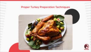 proper turkey preparation techniques